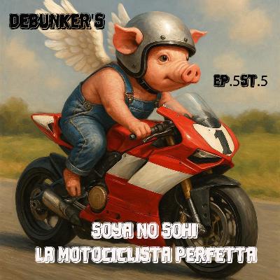 Ep.5 St.5 Soya no Sohi la motociclista perfetta