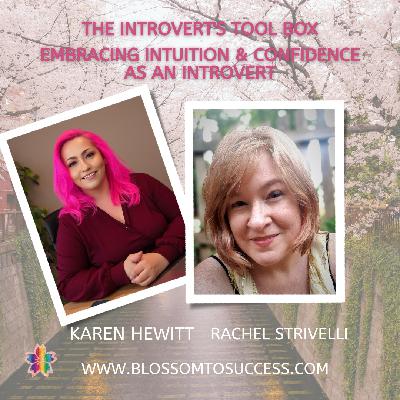 Embracing Intuition & Confidence as an Introvert with Rachel Strivelli
