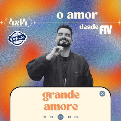 ❤️O AMOR❤️ con Grande Amore