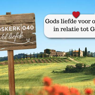 Gods liefde voor ons in relatie tot God - Maarten van Gestel