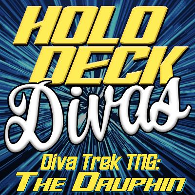 Diva Trek TNG - The Dauphin