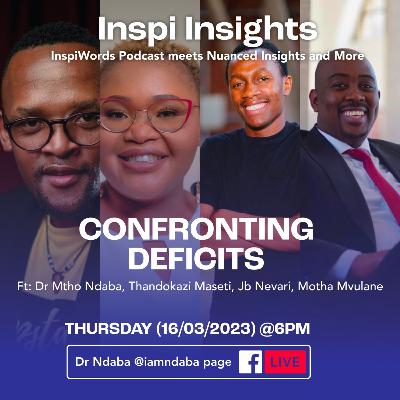 Inspi-Insights | Confronting Deficits