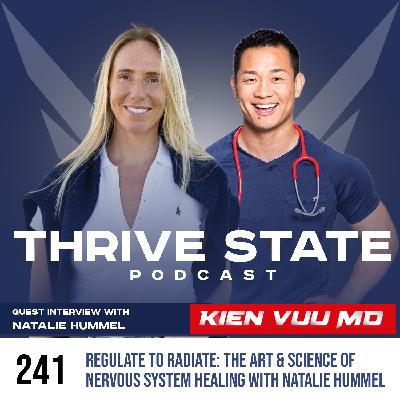 241. Regulate to Radiate: The Art & Science of Nervous System Healing with Natalie Hummel 241. Regulate to Radiate: The Art & Science of Nervous System Healing with Natalie Hummel