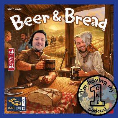 Episode 98: Beer & Bread | Review