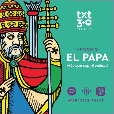 TxT 3.0 - EL PAPA