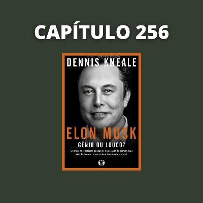 Elon Musk: Gênio Ou Louco | Dennis Kneale