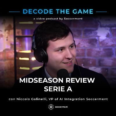 Ep. 10 - MidSeason Review Serie A w/ AIDA 🤖⚽️ Ep. 10 - MidSeason Review Serie A w/ AIDA 🤖⚽️