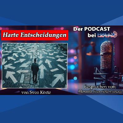 "Harte Entscheidungen" - von Sven Korte