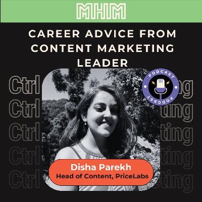 Ep 19. Career wisdom from content marketing leader: managing founder expectations, scaling from IC to team lead, and why planning short-term wins long-term | Disha Parekh (Head of Content, PriceLabs) Ep 19. Career wisdom from content marketing leader: managing founder expectations, scaling from IC to team lead, and why planning short-term wins long-term | Disha Parekh (Head of Content, PriceLabs)