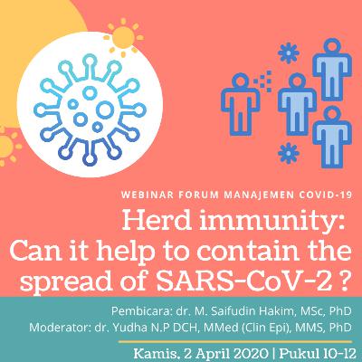 Herd immunity: Can it help to contain the spread of SARS-CoV-2 ? Herd immunity: Can it help to contain the spread of SARS-CoV-2 ?