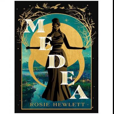 Download PDF (Book) Medea by : (Rosie Hewlett)