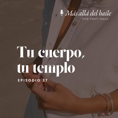 Tu cuerpo, tu templo