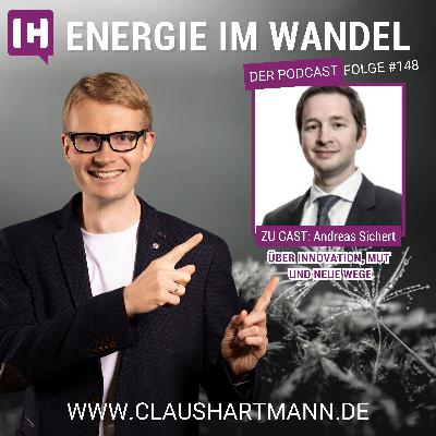 Mit Abwärme die Energiewende antreiben: Andreas Sichert über Innovation, Mut und neue Wege