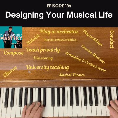 Designing Your Musical Life for Success as a Working Musician