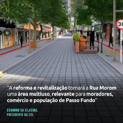 Calçadão da Rua Morom vai passar por reforma e transformação