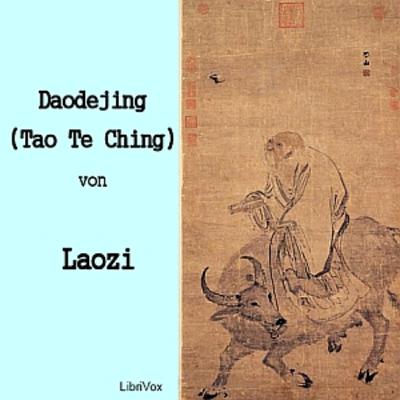 Dao De Jing (Tao Te Ching) – Complete Audiobook | Classic Audiobooks Archive