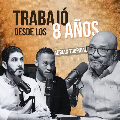 De 0 a 700 empleados: Por qué sigues POBRE aunque tengas DINERO | Ft. Luis Marino López - Adrian Tropical De 0 a 700 empleados: Por qué sigues POBRE aunque tengas DINERO | Ft. Luis Marino López - Adrian Tropical