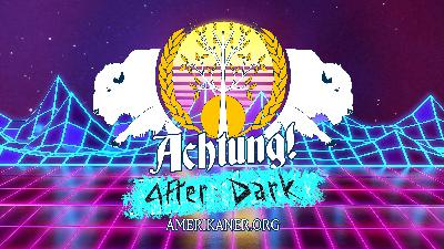 Achtung! After Dark – Magnus And Gordon Are Falling For It Again