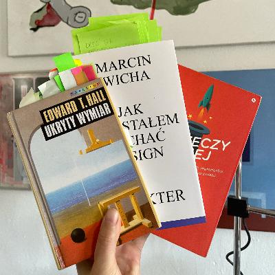 22. Książki o dizajnie, które warto przeczytać – Wicha, Miodownik, Hall