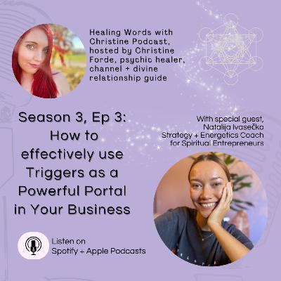 Episode 3: How to Effectively use Triggers as a Powerful Portal in Your Business with guest, Natalija IvaseÄko Episode 3: How to Effectively use Triggers as a Powerful Portal in Your Business with guest, Natalija IvaseÄko