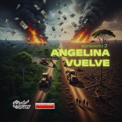 Angelina vuelve | TECNICISMOS | Episodio 2
