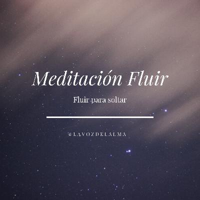 Meditación Fluir Meditación Fluir