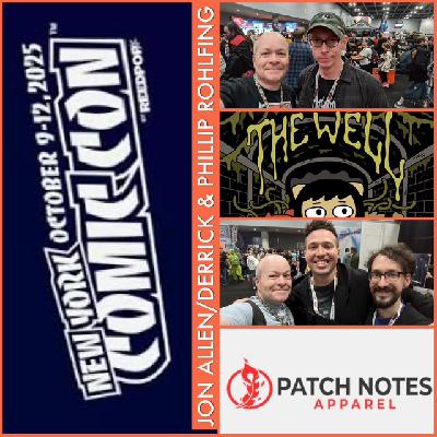 Episode 1663 - NYCC: Jon Allen & Patch Notes Apparel