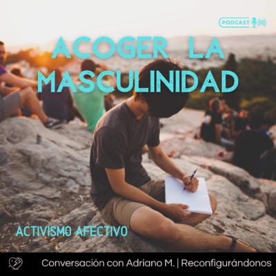 Acoger la Masculinidad