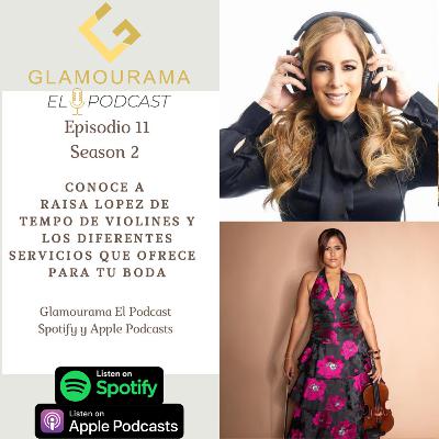 Conoce a Raisa López de Tempo de Violines y los servicios que ofrece para ese día tan especial