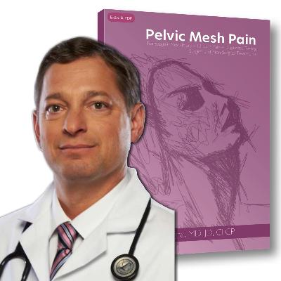 Pelvic Mesh Pain Book with Dr. Greg Vigna