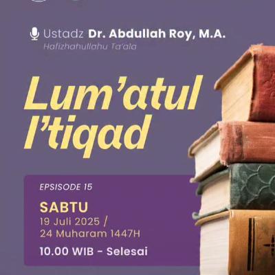 Kajian Kitab Lum'atul I'tiqad #15 | Masjid Al-Ukhuwah BSD City