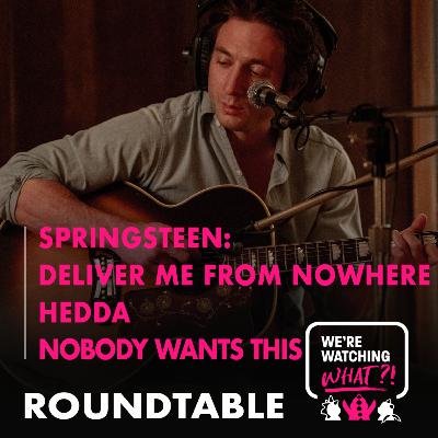 Roundtable - Springsteen: Deliver Me from Nowhere | Hedda | Nobody Wants This Season 2 Roundtable - Springsteen: Deliver Me from Nowhere | Hedda | Nobody Wants This Season 2