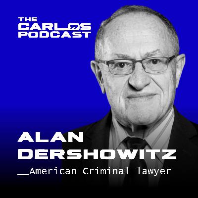 Alan Dershowitz | Epstein's Defense Lawyer Breaks Silence, Shares Allegations and Regrets
