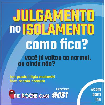 #031 JULGAMENTO NO ISOLAMENTO, COMO FICA? #031 JULGAMENTO NO ISOLAMENTO, COMO FICA?