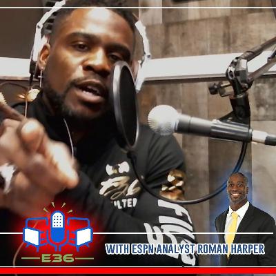 E36||Roman Harper: ESPN SEC Network Analyst | Super Bowl Talk And Tom Brady - The G.O.A.T
