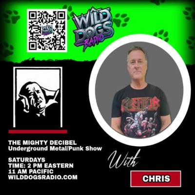 THE MIGHTY DECIBEL SHOW on WILD DOGS Oct 25 2025