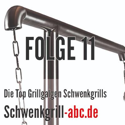 Die Top Auswahl an Grillgalgen Schwenkgrills - Folge 11