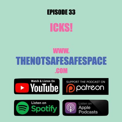 33. Icks! featuring DynamiteLzrBeam