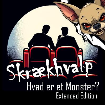 Skrækhvalp #1 - Hvad Er Et Monster Ext.