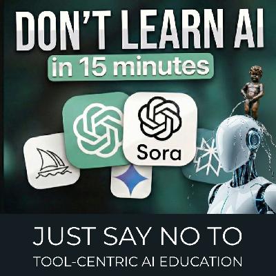 AI Education - Stop Focusing on Tools