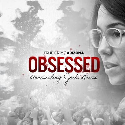 Obsessed: Unraveling Jodi Arias Episode 2 - The Deadly Discovery Obsessed: Unraveling Jodi Arias Episode 2 - The Deadly Discovery