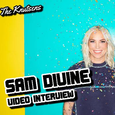 Ep 17 - Sam Divine - The 'Only Good Vibes' Podcast with The Knutsens