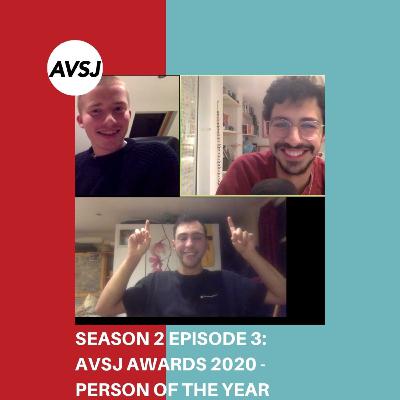 S2 Episode 3: AVSJ Awards 2020 - Person of the Year S2 Episode 3: AVSJ Awards 2020 - Person of the Year