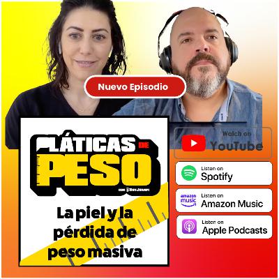 La piel y la pérdida de peso masiva La piel y la pérdida de peso masiva