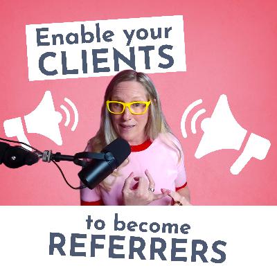 If They Can't Describe What You Do, They Can't Refer You