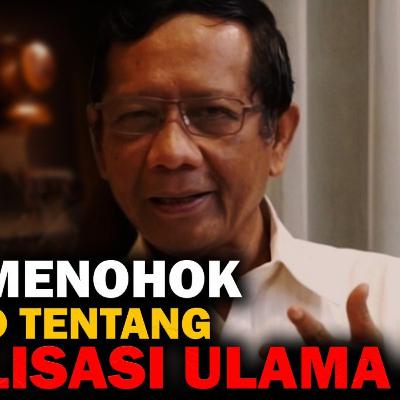 Mahfud MD - KRIMINALISASI ULAMA BOLEH?