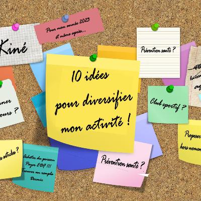 Kinés : 10 idées pour diversifier son activité