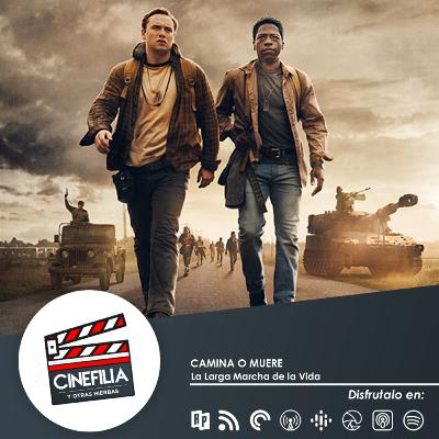 CAMINA O MUERE | LA LARGA MARCHA DE LA VIDA