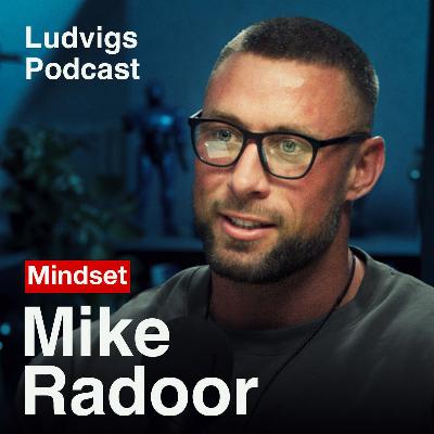 Mindset-coachen: Slip janteloven og følg dit kald | Mike Radoor | 243