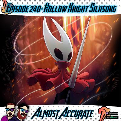 248- Hollow Knight Silksong Impressions, Donkey Kong Bananza Spoiler Chat 248- Hollow Knight Silksong Impressions, Donkey Kong Bananza Spoiler Chat